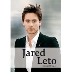 Buchcover Jared Leto: 30 Seconds to Mars und das Leben als Schauspieler