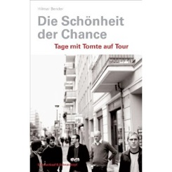 Buchcover Die Schönheit der Chance – Tage mit Tomte auf Tour